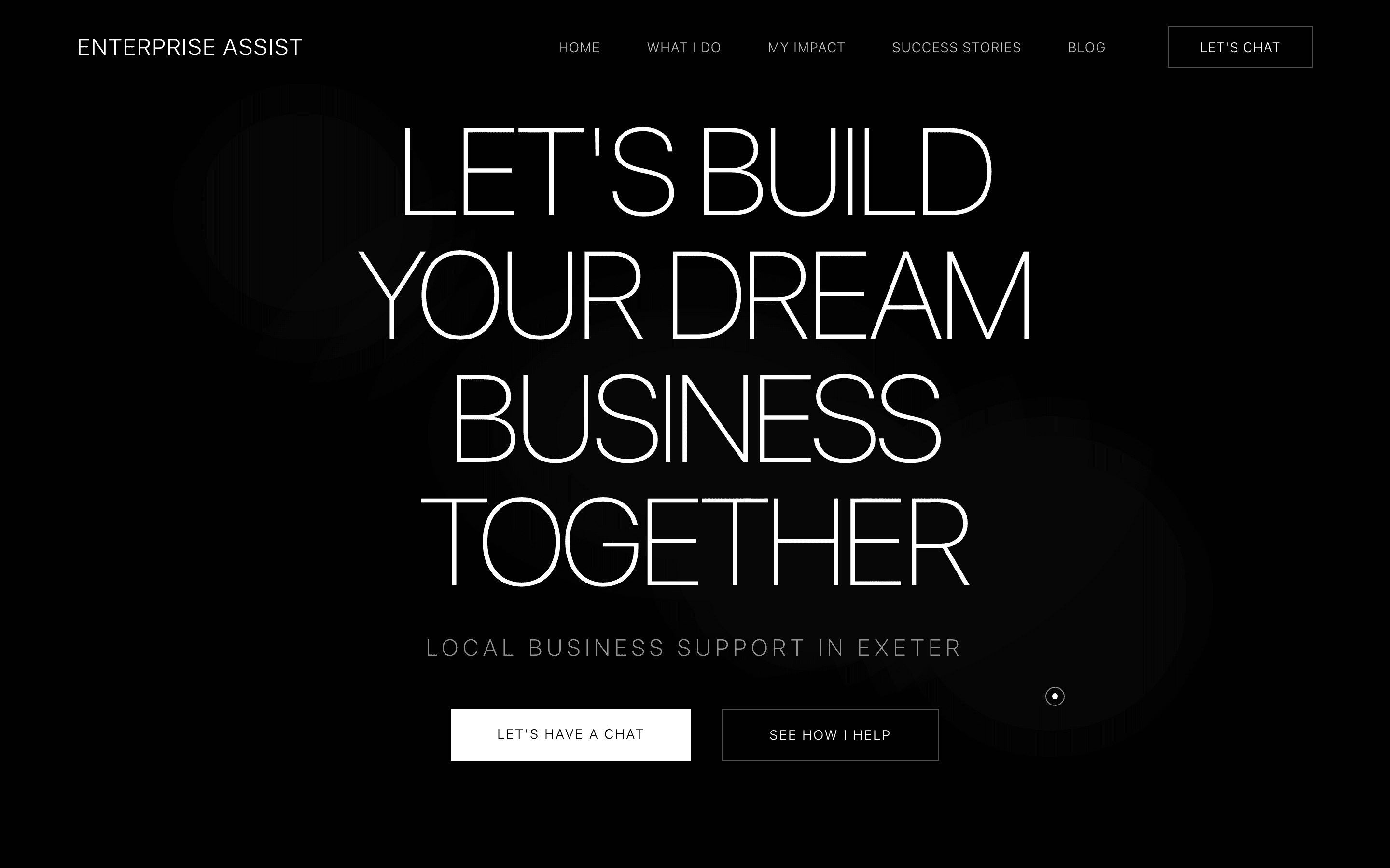 Enterprise Assist homepage — “Let’s build your dream business together”, local business support in Exeter